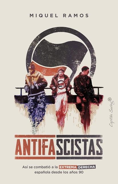 ANTIFASCISTAS | 9788412457803 | RAMOS, MIQUEL