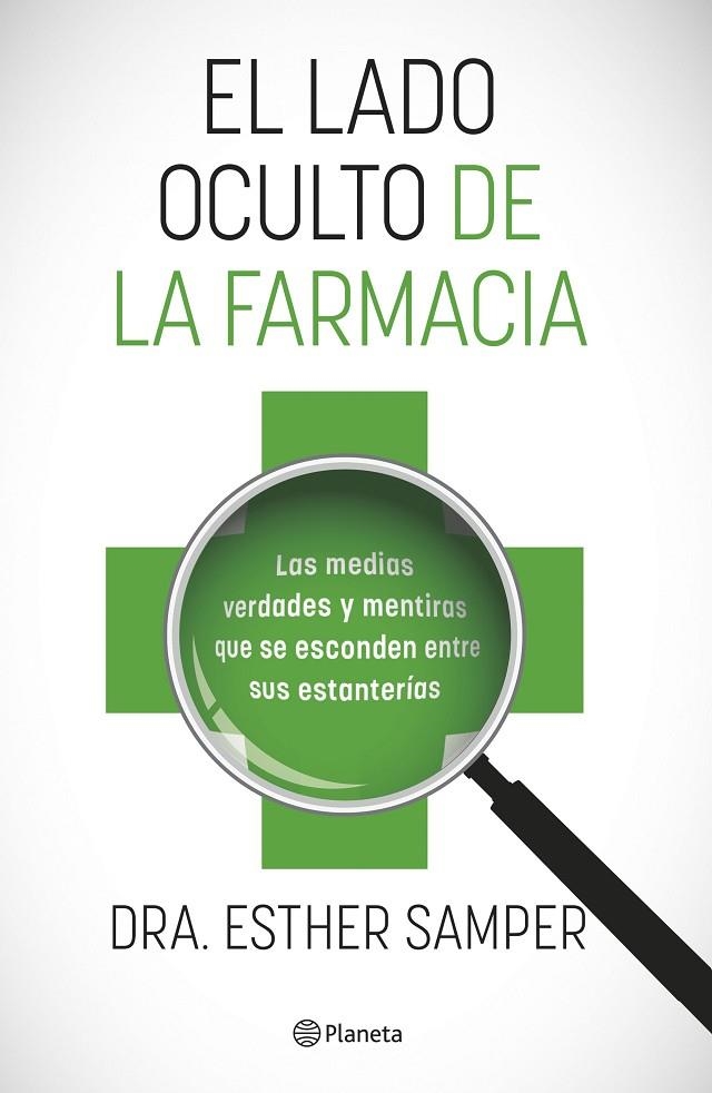 EL LADO OCULTO DE LA FARMACIA | 9788408255918 | DRA. ESTHER SAMPER