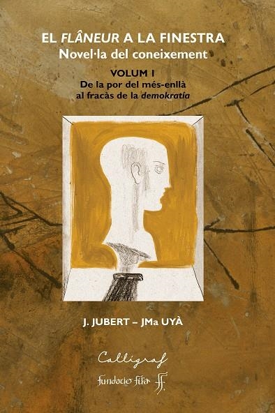 EL FLÂNEUR A LA FINESTRA. VOLUM I | 9788412212372 | JUBERT GRUART, JOOAQUIM / UYÀ PUIGMARTÍ, JOSEP MARIA