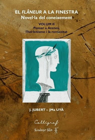 EL FLÂNUER A LA FINESTRA. VOLUM II | 9788412358377 | JUBERT GRUART, JOAQUIM / UYÀ PUIGMARTÍ, JOSEP MARIA