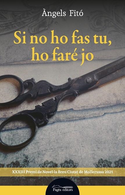 SI NO HO FAS TU, HO FARÉ JO | 9788413033556 | FITÓ BERTRAN, ÀNGELS