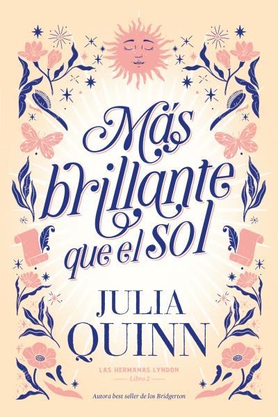 MÁS BRILLANTE QUE EL SOL (LAS HERMANAS LYNDON 2) | 9788417421519 | QUINN, JULIA