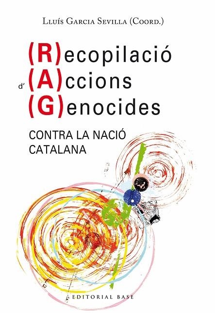 RECOPILACIÓ D'ACCIONS GENOCIDES CONTRA LA NACIÓ CATALANA | 9788418434983 | GARCIA SEVILLA, LLUÍS