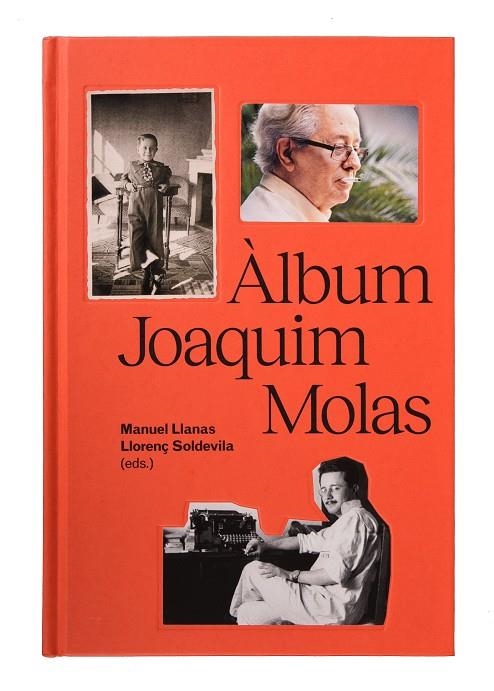 ÀLBUM JOAQUIM MOLAS | 9788491563921 | LLANAS, MANUEL/SOLDEVILA, LLORENÇ