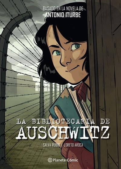 LA BIBLIOTECARIA DE AUSCHWITZ (NOVELA GRÁFICA) | 9788491749332 | ITURBE, ANTONIO / RUBIO, SALVA / AROCA, LORETO