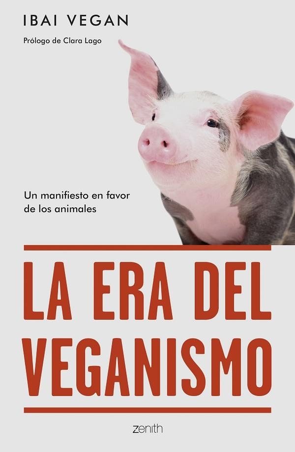 LA ERA DEL VEGANISMO | 9788408254256 | IBAI VEGAN