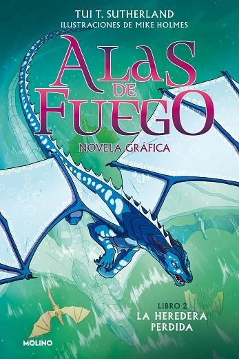 ALAS DE FUEGO (NOVELA GRÁFICA) 2 - LA HEREDERA PERDIDA | 9788427223523 | SUTHERLAND, TUI T.