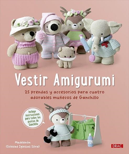 VESTIR AMIGURUMI | 9788498747171 | IGLESIAS SILVA, SOLEDAD