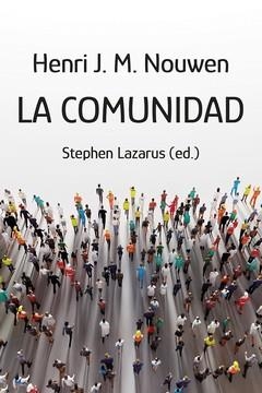 COMUNIDAD, LA | 9788429330618 | NOUWEN, HENRI J.M.