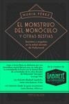 EL MONSTRUO DEL MONÓCULO Y OTRAS BESTIAS | 9788412395914 | PÉREZ, NURIA