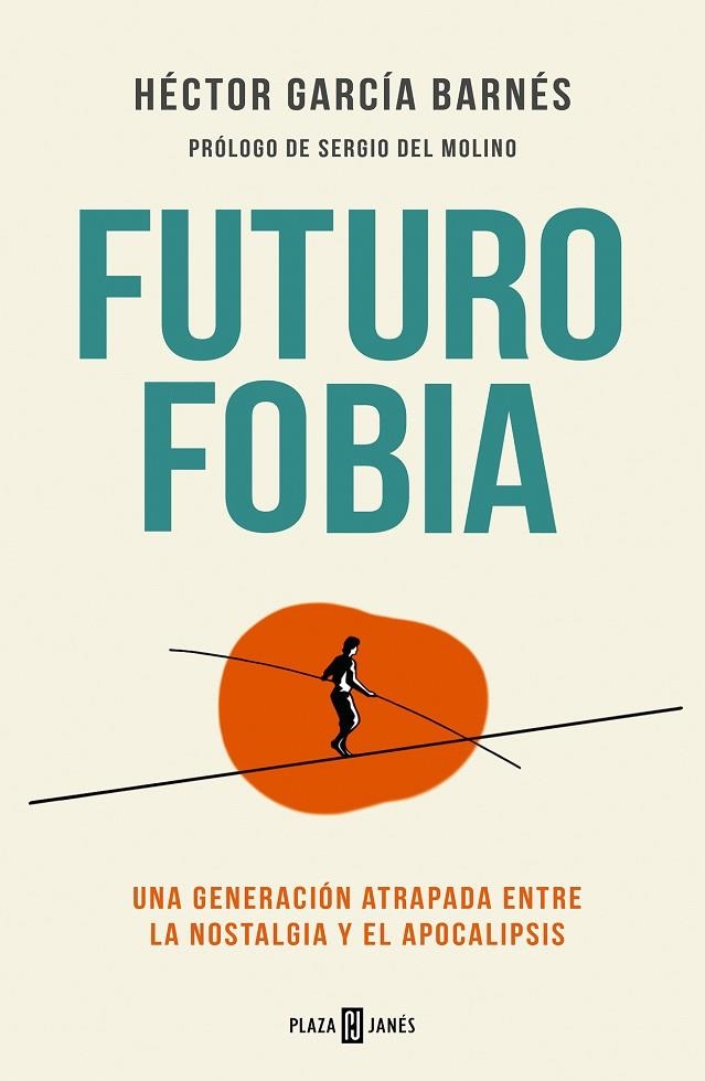 FUTUROFOBIA | 9788401028465 | GARCÍA BARNÉS, HÉCTOR