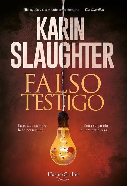 FALSO TESTIGO | 9788491397489 | SLAUGHTER, KARIN