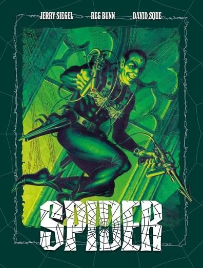 SPIDER VOL. 2 | 9788418898884 | SIEGEL, JERRY/ BUNN, REG/ SQUE, DAVID