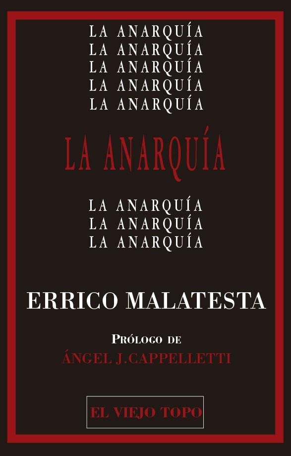 LA ANARQUÍA | 9788419200105 | MALATESTA, ERRICO