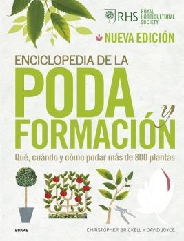 ENCICLOPEDIA DE LA PODA Y FORMACIÓN (2022) | 9788418725944 | BRICKELL, CHRISTOPHER / JOYCE, DAVID / ROYAL HORTICULTURAL SOCIETY