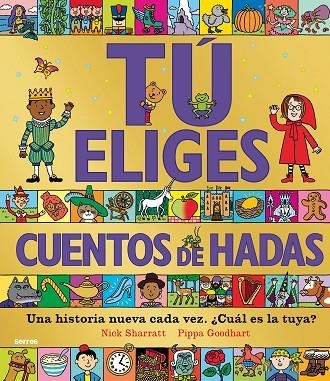 TÚ ELIGES - CUENTOS DE HADAS | 9788427299603 | GOODHART, PIPPA