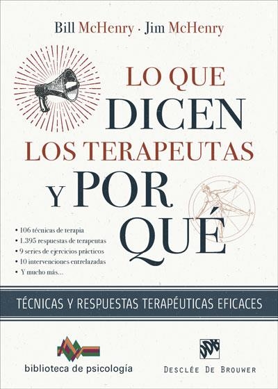 LO QUE DICEN LOS TERAPEUTAS Y POR QUÉ. TÉCNICAS Y RESPUESTAS TERAPÉUTICAS EFICAC | 9788433031808 | MACHENRY, BILL / MACHENRY, JIM