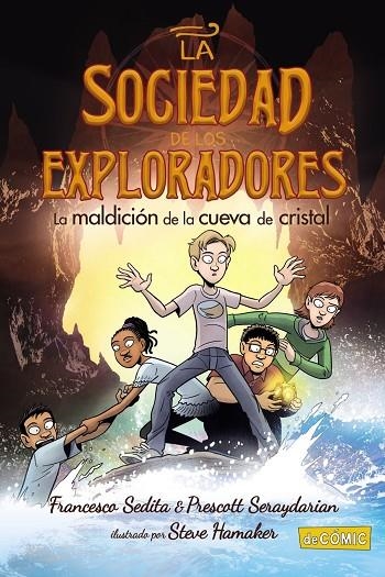 LA MALDICIÓN DE LA CUEVA DE CRISTAL | 9788469890721 | SEDITA, FRANCESCO / SERAYDARIAN, PRESCOTT