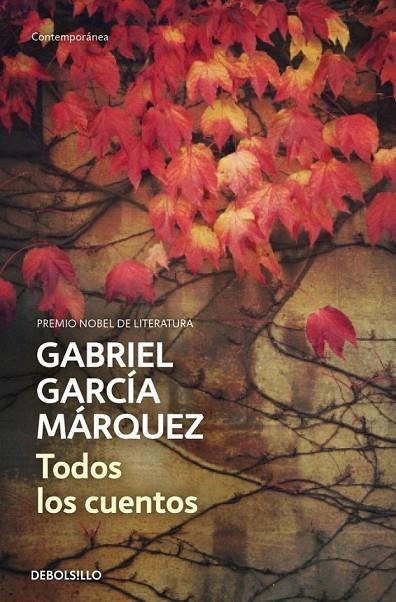 TODOS LOS CUENTOS | 9788490322765 | GARCIA MARQUEZ, GABRIEL