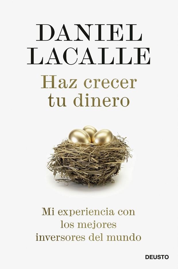 HAZ CRECER TU DINERO | 9788423433629 | LACALLE, DANIEL