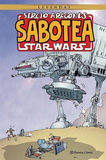 SERGIO ARAGONÉS SABOTEA STAR WARS | 9788411125734 | ARAGONES, SERGIO