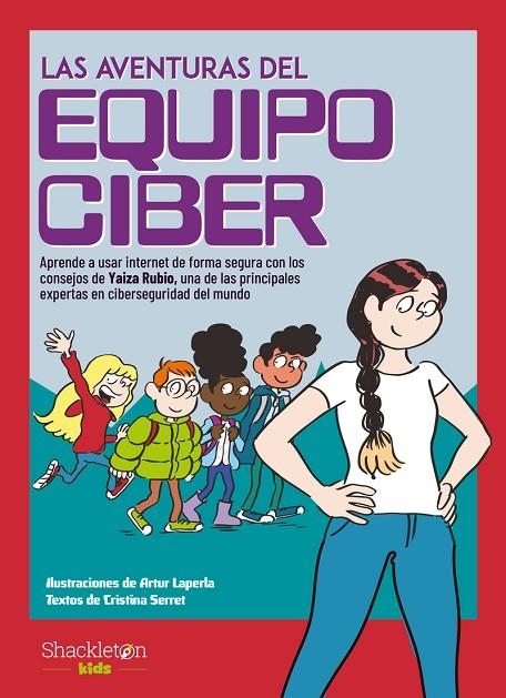 LAS AVENTURAS DEL EQUIPO CIBER | 9788413611259 | SERRET, CRISTINA / RUBIO, YAIZA