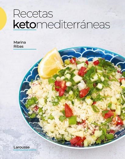 RECETAS KETOMEDITERRÁNEAS | 9788419250117 | RIBAS TORRES, MARINA