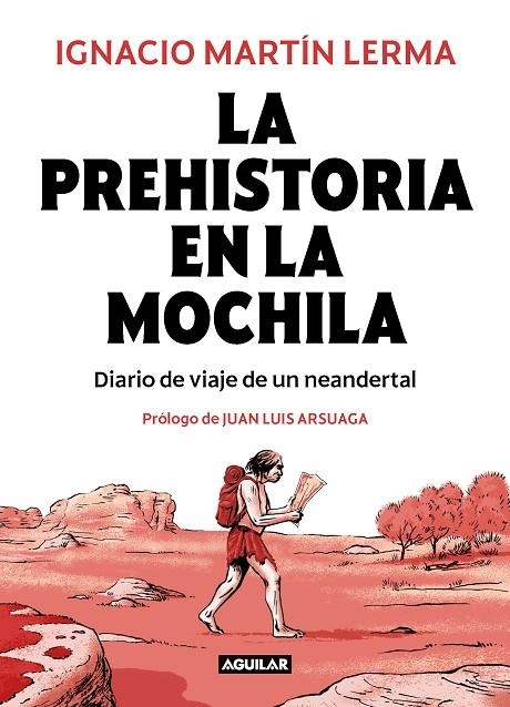 LA PREHISTORIA EN LA MOCHILA | 9788403518407 | MARTÍN LERMA, IGNACIO