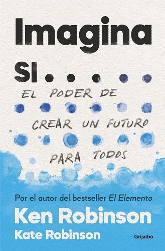 IMAGINA SI... | 9788425357787 | ROBINSON, SIR KEN / ROBINSON, KATE