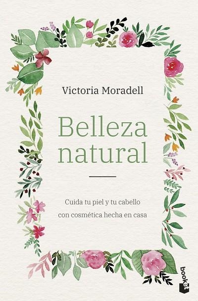 BELLEZA NATURAL | 9788408257547 | MORADELL, VICTORIA