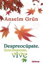 DESPREOCÚPATE | 9788429317473 | GRÜN, ANSELM