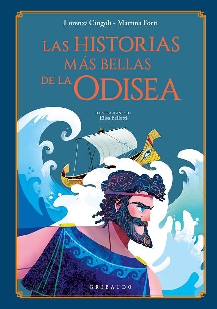 LAS HISTORIAS MÁS BELLAS DE LA ODISEA | 9788412394085 | CINGOLI, LORENZA / FORTI, MARTINA