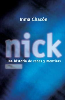 NICK | 9788424642877 | CHACÓN, INMA