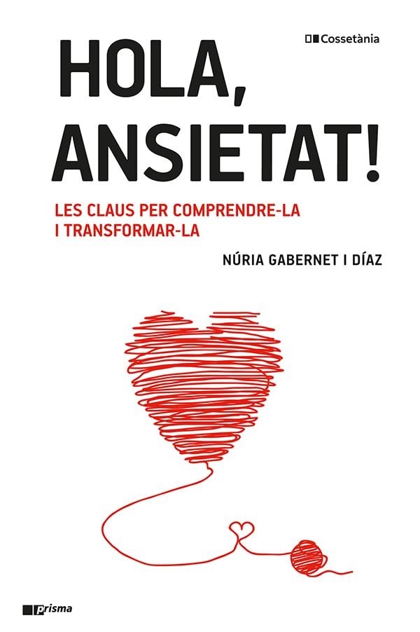 HOLA, ANSIETAT! | 9788413561967 | GABERNET I DÍAZ, NÚRIA