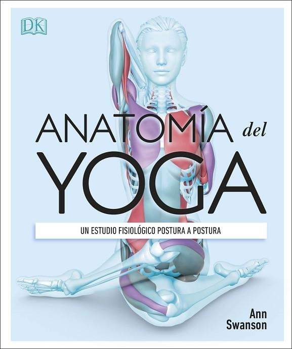 ANATOMÍA DEL YOGA | 9780241414729 | SWANSON, ANN