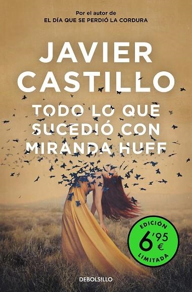 TODO LO QUE SUCEDIÓ CON MIRANDA HUFF (EDICIÓN LIMITADA A PRECIO ESPECIAL) | 9788466359665 | CASTILLO, JAVIER