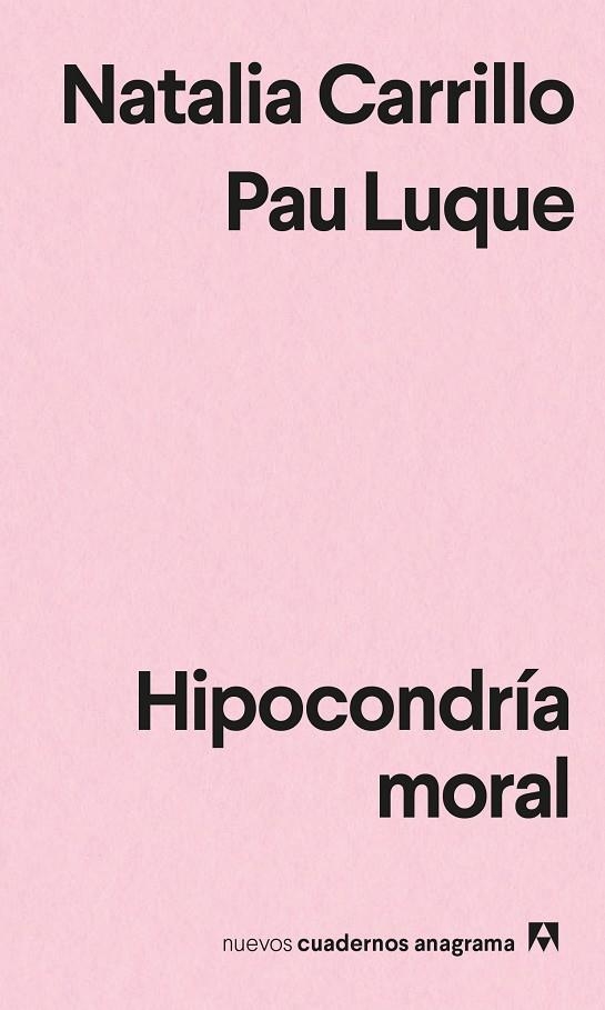 HIPOCONDRÍA MORAL | 9788433916662 | LUQUE, PAU / CARRILLO, NATALIA