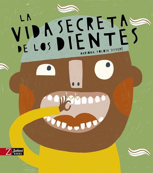 LA VIDA SECRETA DE LOS DIENTES | 9788418830372 | TOLOSA SISTERÉ, MARIONA