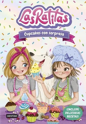 LAS RATITAS 7. CUPCAKES CON SORPRESA | 9788408253679 | LAS RATITAS