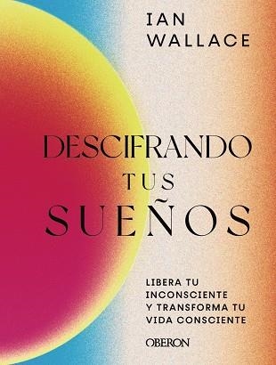 DESCIFRANDO TUS SUEÑOS | 9788441545175 | WALLACE, IAN