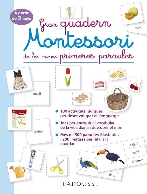 GRAN QUADERN MONTESSORI DE LES MEVES PRIMERES PARAULES | 9788419250056 | ÉDITIONS LAROUSSE