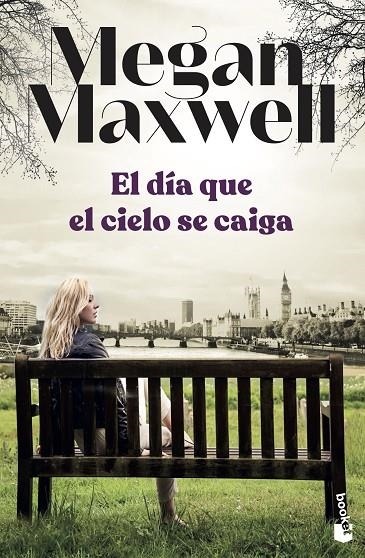 EL DÍA QUE EL CIELO SE CAIGA | 9788408258698 | MAXWELL, MEGAN