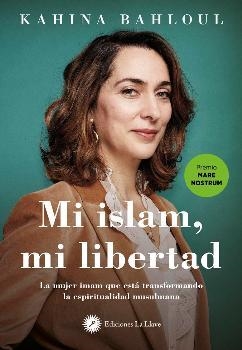 MI ISLAM, MI LIBERTAD | 9788416145997 | BAHLOUL, KAHINA