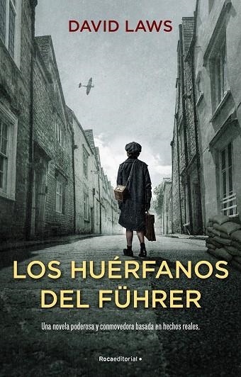 LOS HUÉRFANOS DEL FÜHRER | 9788418557958 | LAWS, DAVID