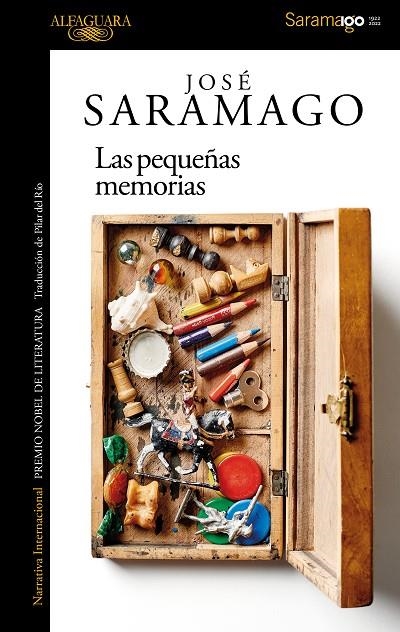 LAS PEQUEÑAS MEMORIAS | 9788420460642 | SARAMAGO, JOSÉ