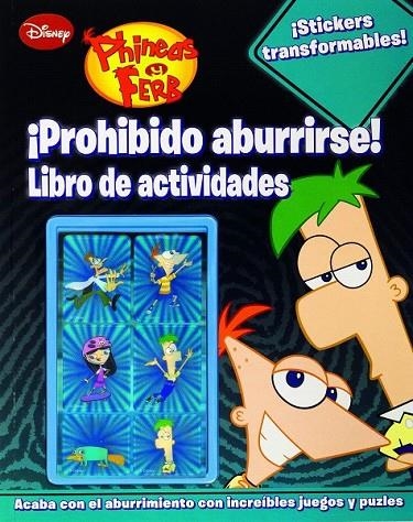 PHINEAS Y FERB. ¡PROHIBIDO ABURRIRSE! | 9788499513980 | DISNEY