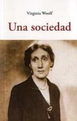 SOCIEDAD, UNA | 9788497163958 | WOOLF, VIRGINIA