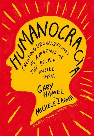 HUMANOCRACIA | 9788417963453 | HAMEL, GARY / ZANINI, MICHELE