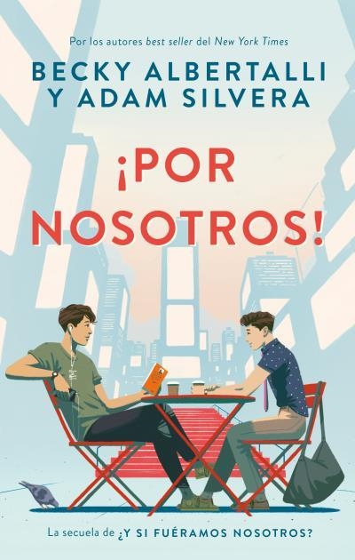 ¡POR NOSOTROS! | 9788417854485 | ALBERTALLI, BECKY / SILVERA, ADAM