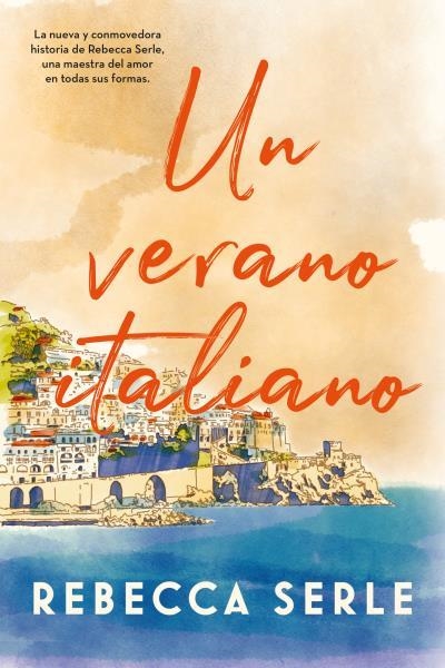 UN VERANO ITALIANO | 9788417421663 | SERLE, REBECCA